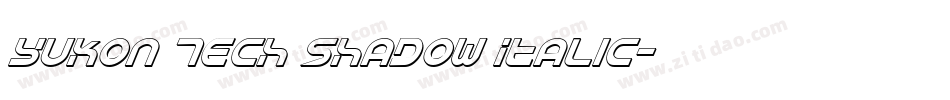 Yukon Tech Shadow Italic字体转换